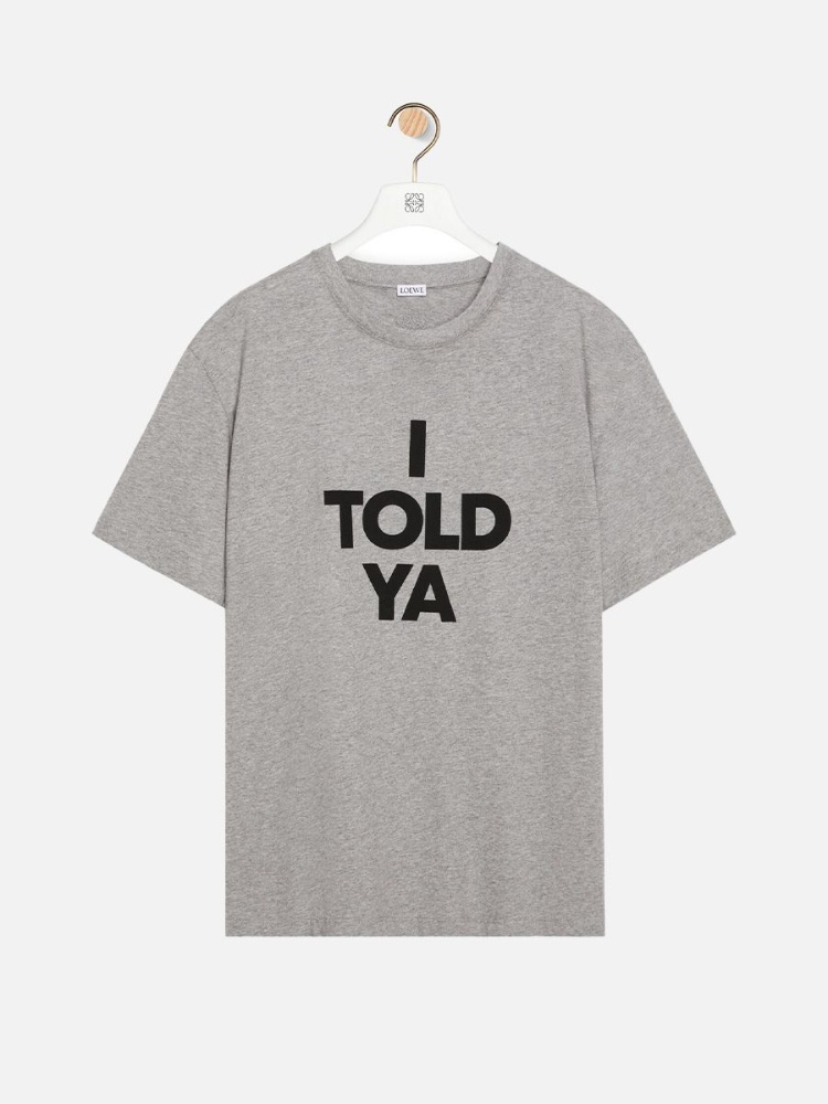 I Told Ya t-shirt by Loewe