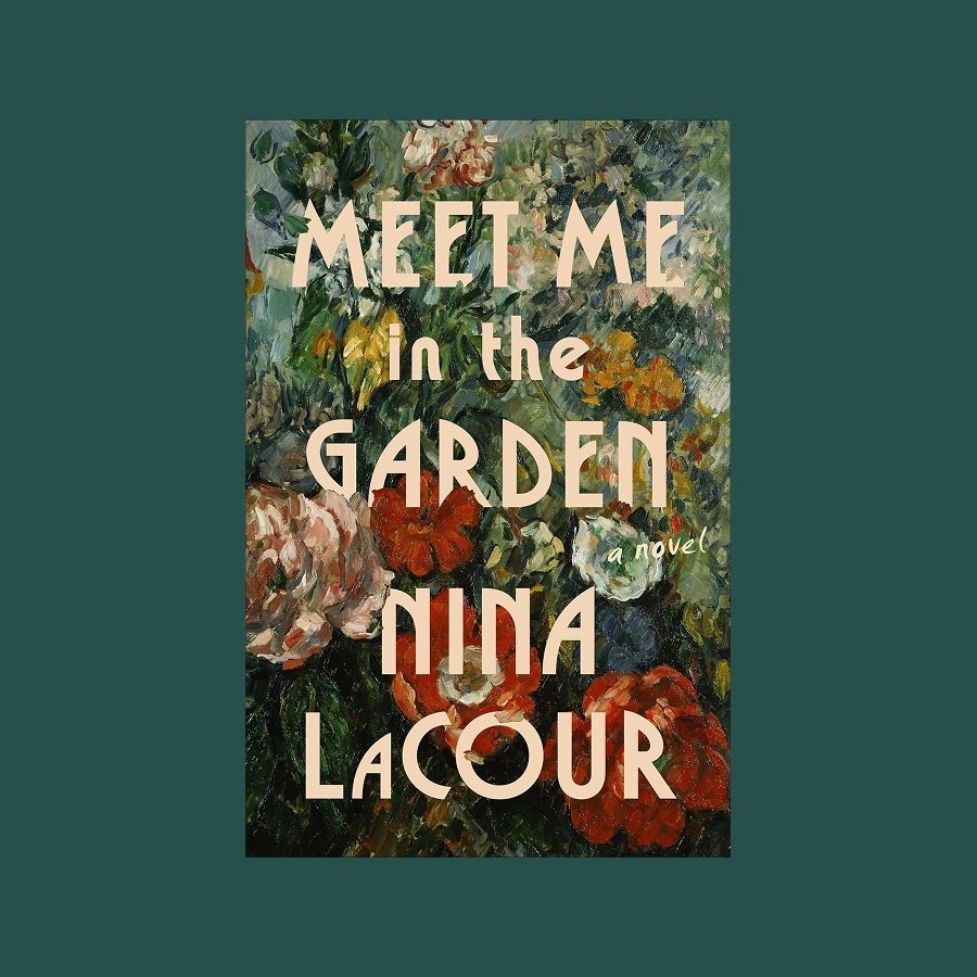 Meet Me in the Garden by Nina LaCour