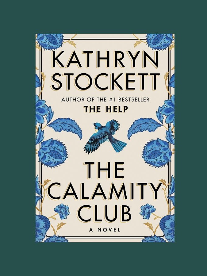 'The Calamity Club' by Kathryn Stockett