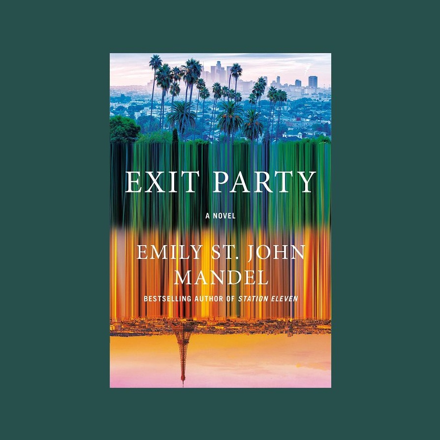 Exit Party by Emily St. John Mandel