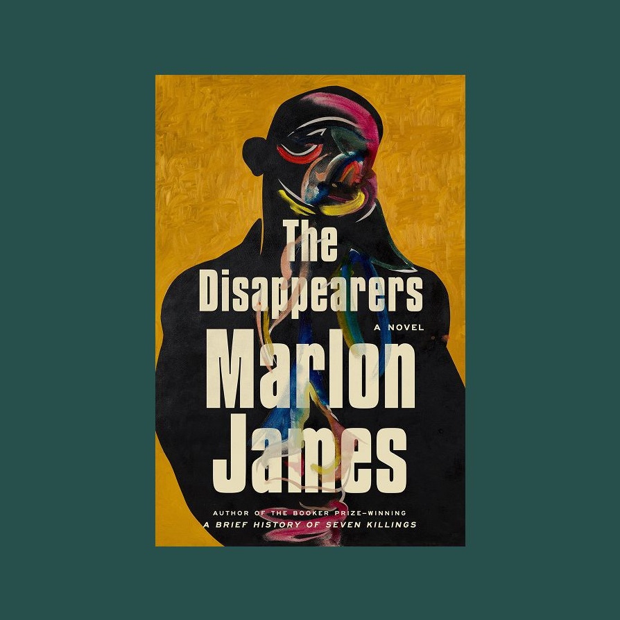 4. The Disappearers by Marlon James