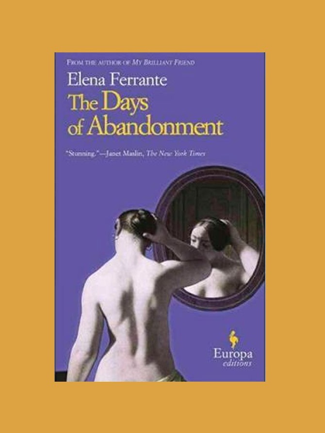 1. The Days of Abandonment by Elena Ferrante