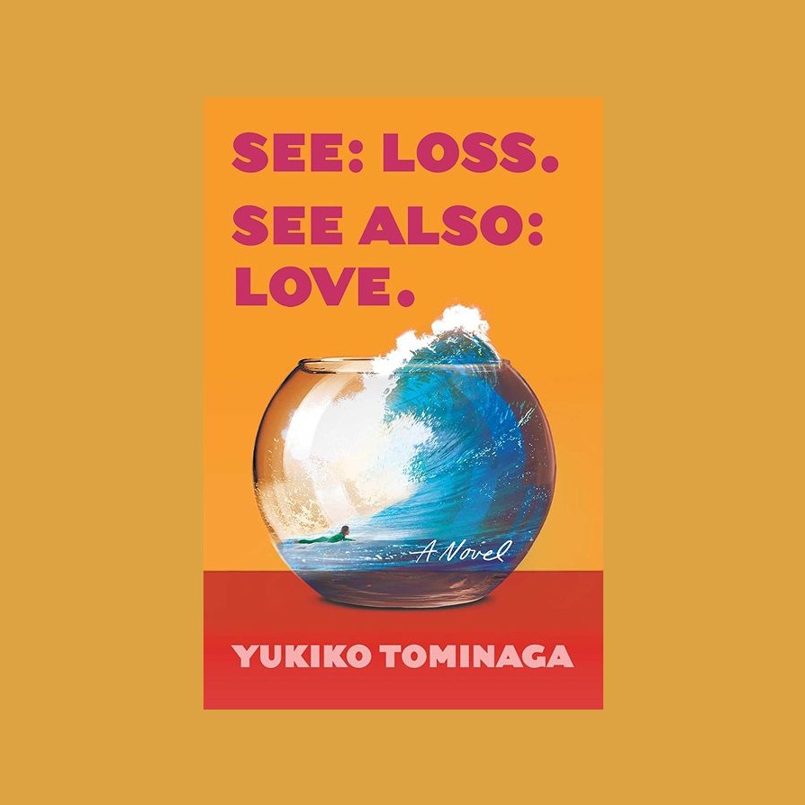 See Loss See Also Love by Yukiko Tominaga