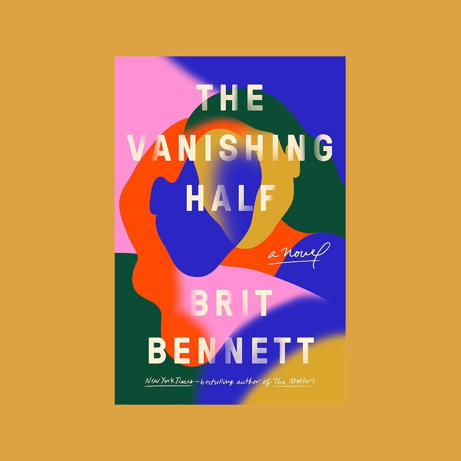 Vanishing Half by Brit Bennett