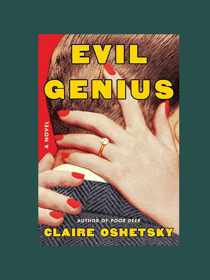 'Evil Genius' by Claire Oshetsky