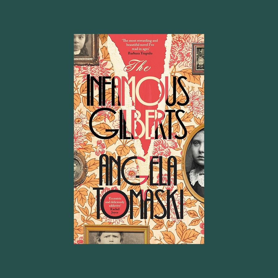 The Infamous Gilberts by Angela Tomaski