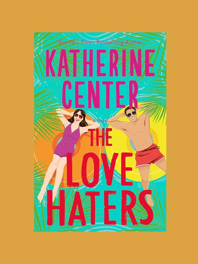 The Love Haters by Katherine Center