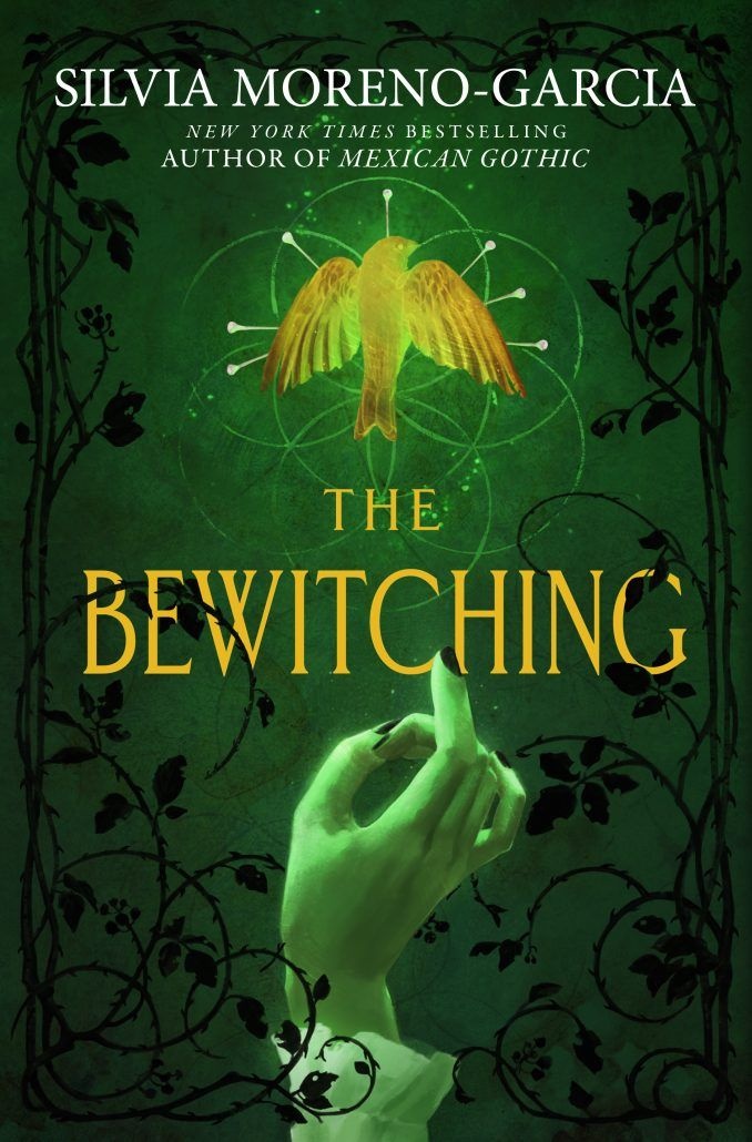 The Bewitching by Silvia Moreno-Garcia