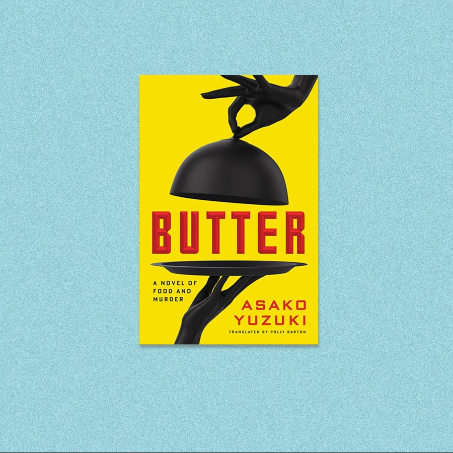 Butter by Asako Yuzuki