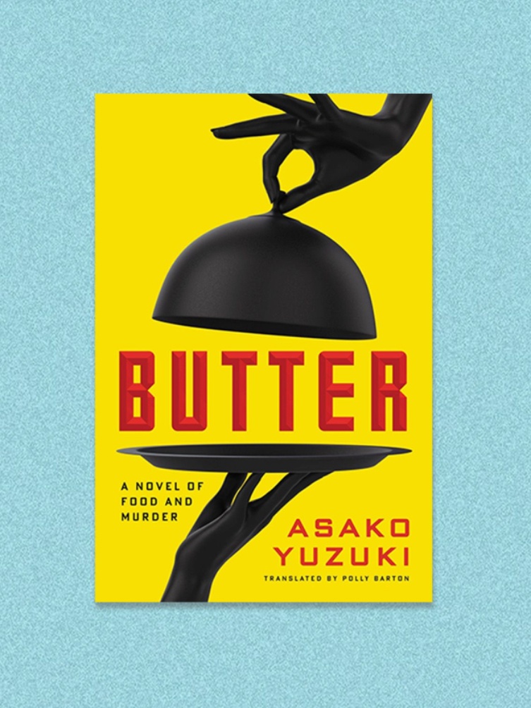 Butter by Asako Yuzuki