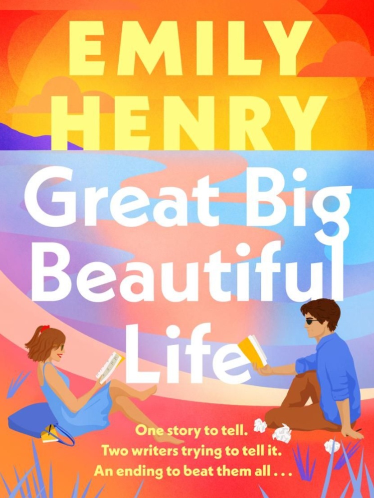 ‘Great Big Beautiful Life’ by Emily Henry