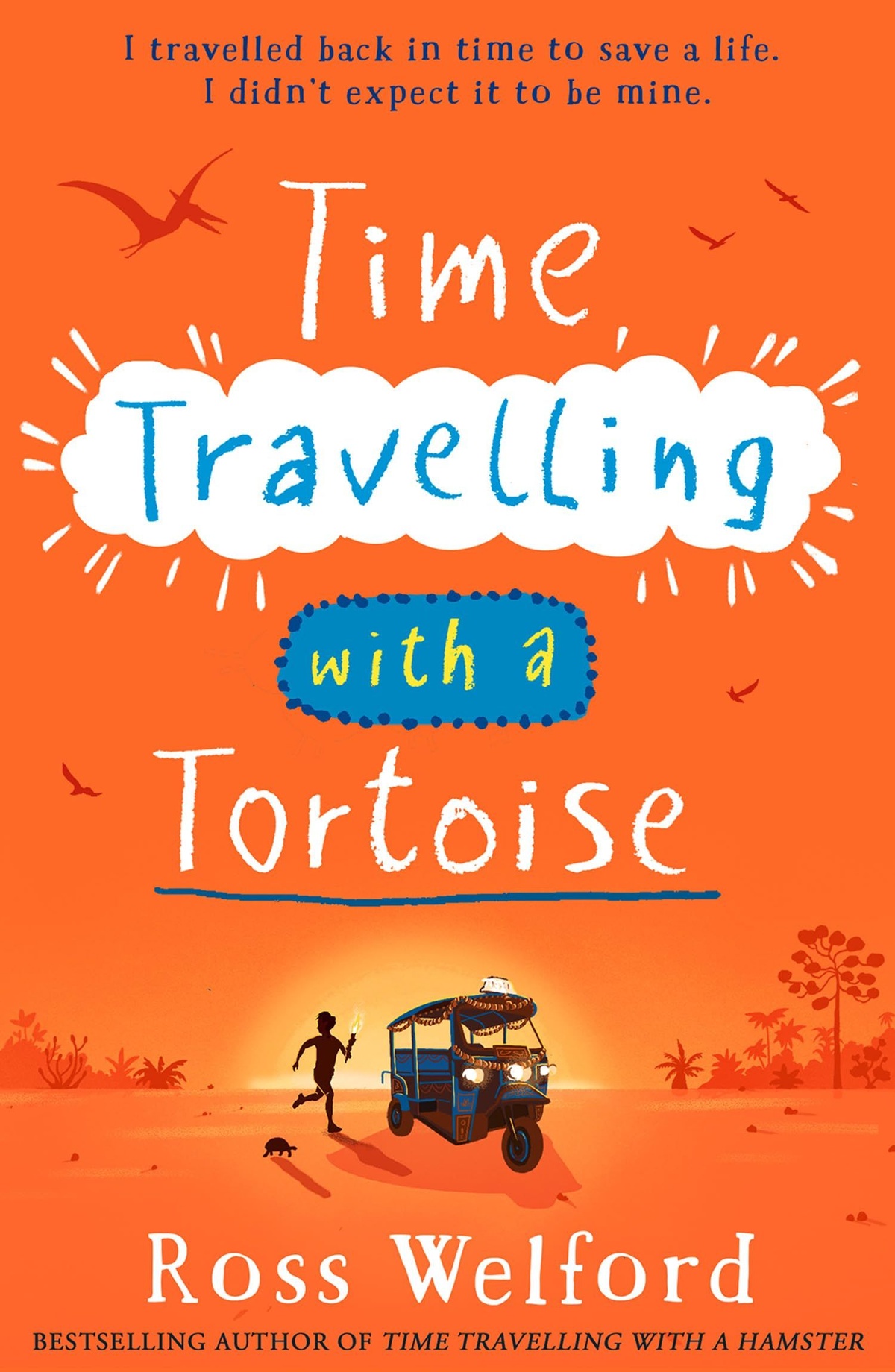 Time Travelling with a Tortoise Ross Welford HarperCollins The Nod