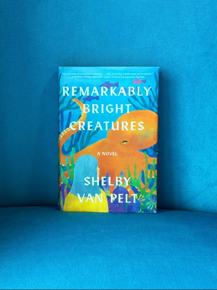 Remarkably Bright Creatures Shelby Van Pelt The Nod Mag